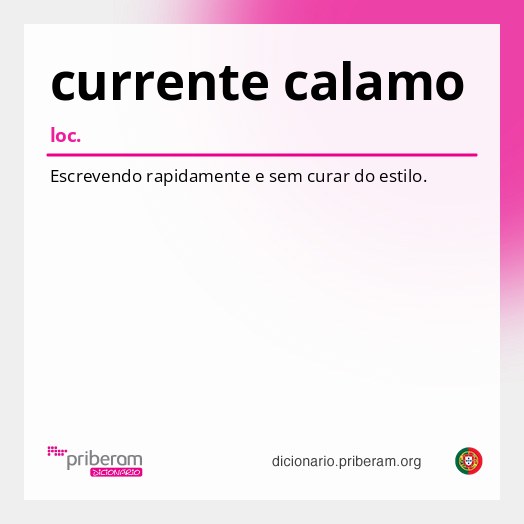 Significado de currente calamo